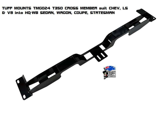 TMG024 - Tuff Mounts TRANSMISSION CROSSMEMBER for T350 & Powerglide into HQ-WB, SEDAN